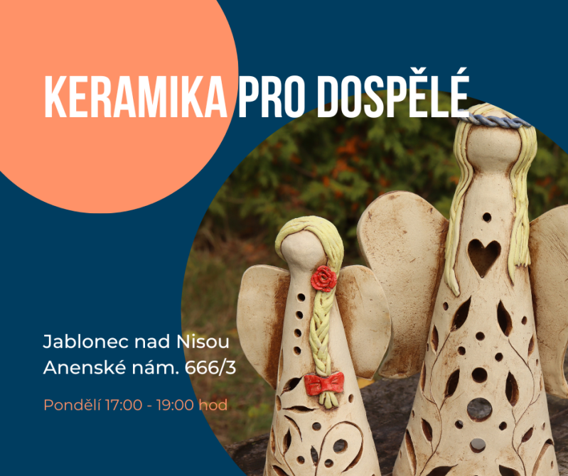 Keramika pro dospělé,  pondělí 17:00 - 19:00 hod 
